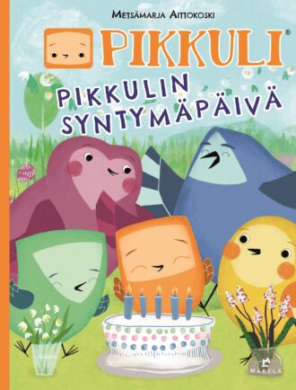 Pikkulin syntymäpäivä