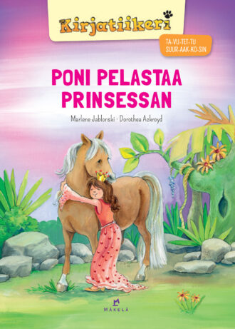 Poni pelastaa prinsessan