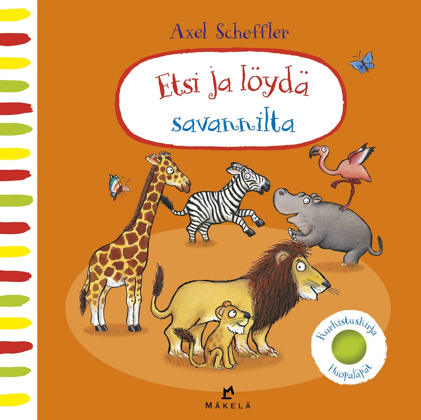 Etsi Ja L yd Savannilta Kustannus M kel 