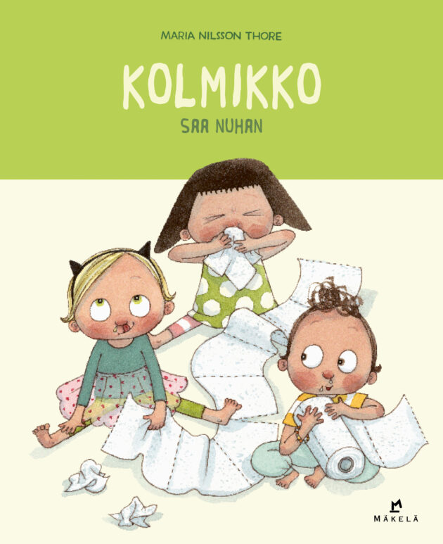 Kolmikko saa nuhan