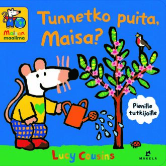 Tunnetko puita, Maisa?