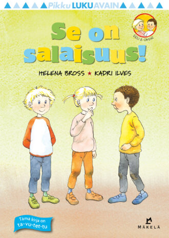 Se on salaisuus!