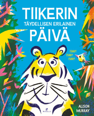 Tiikerin täydellisen erilainen päivä