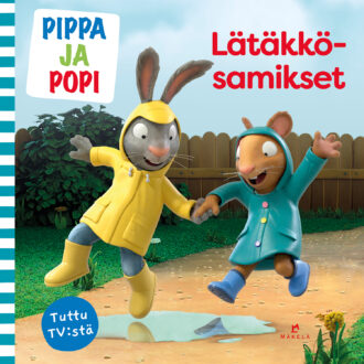 Pippa ja Popi - Lätäkkösamikset