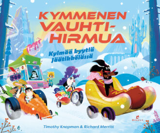 Kymmenen vauhtihirmua – Kylmää kyytiä Jäätikkölässä