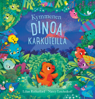 Kymmenen dinoa karkuteillä
