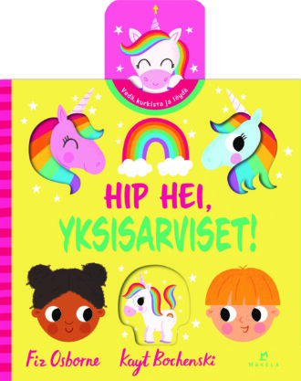 Hip hei, yksisarviset!