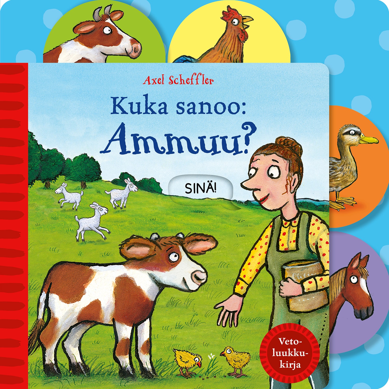 Kuka sanoo: Ammuu?