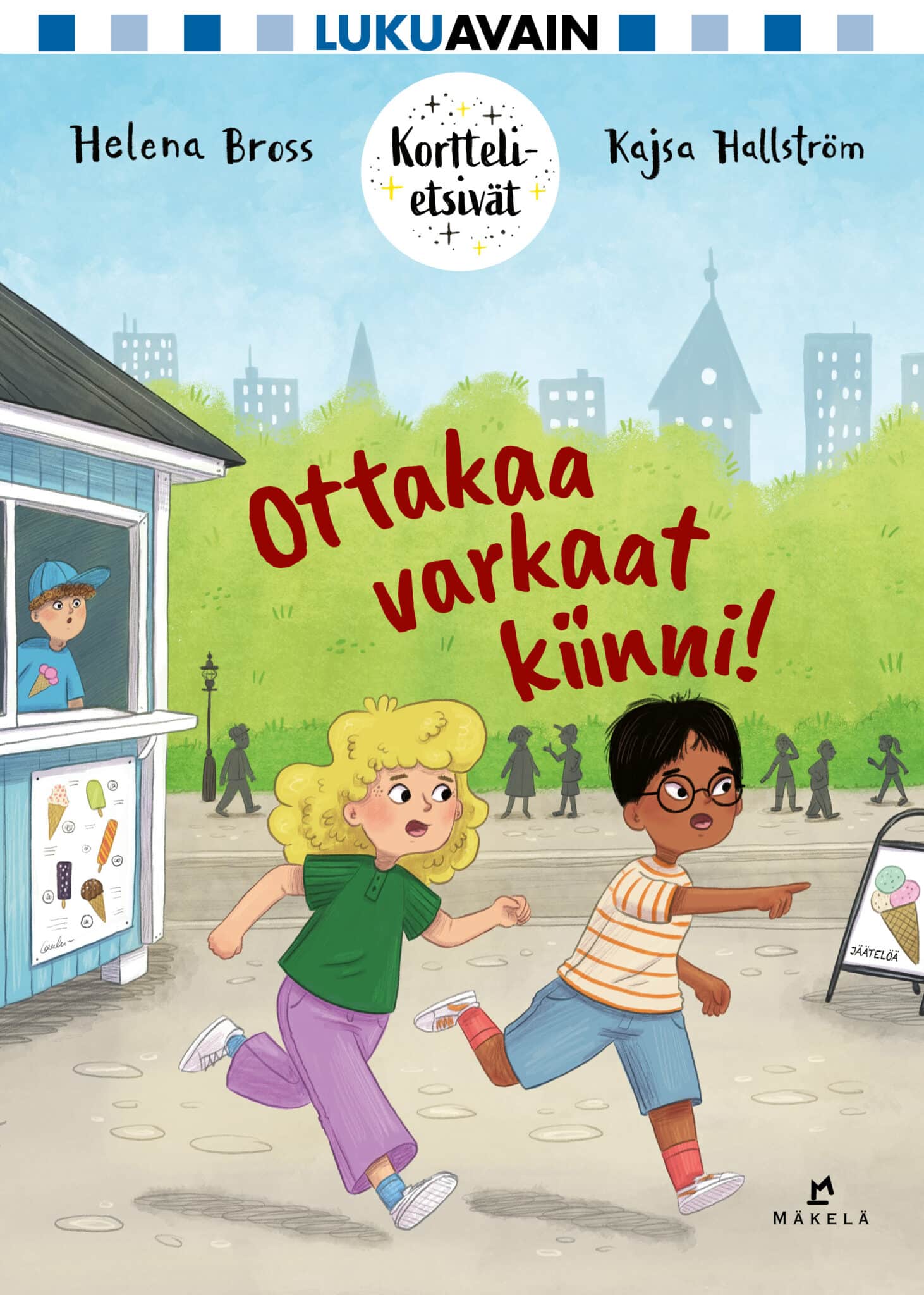 Ottakaa varkaat kiinni!