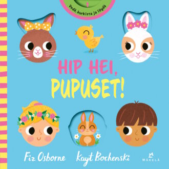 Hip hei, pupuset!