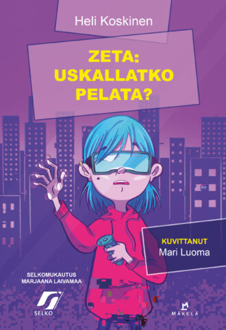 Zeta: Uskallatko pelata? (Selkokirja)